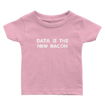 Discover Bacon informatics data science gift Baby T-shirts