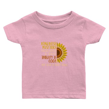 Discover Kindness Matters Mental Health Therapy is Cool Baby T-shirts