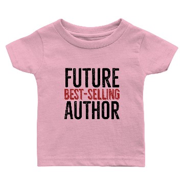 Discover Future Best-Selling Author Baby T-shirts