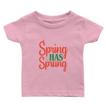 Discover Spring Has Spring, Colorful Baby T-shirts