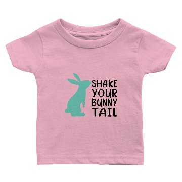Discover Shake Your Bunny Tail Happy Easter Funny Rabbits Baby T-shirts