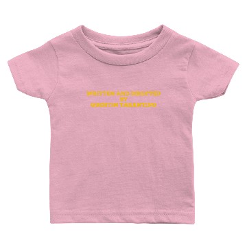Discover WRITTEN AND DIRECTED BY QUENTIN TARANTINO Baby T-shirts