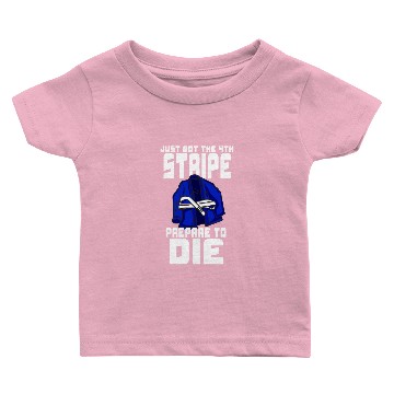 Discover Just Got The 4th Stripe Prepare To Die Jiu Jitsu Baby T-shirts