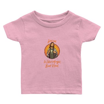 Discover Jesus Is Real - Funny Jesus Saying Baby T-shirts