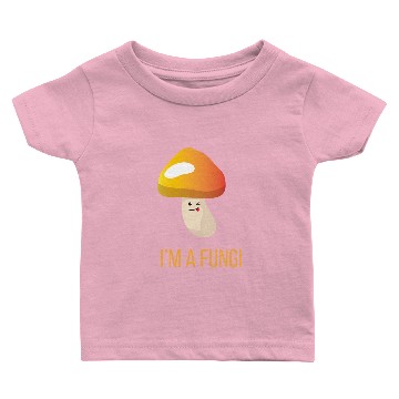 Discover Mushroom Im A Fungi Baby T-shirts
