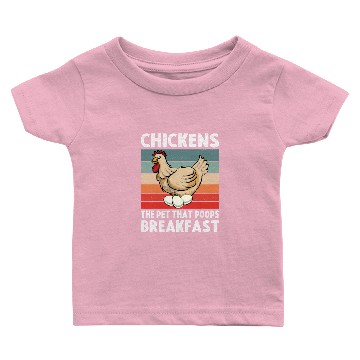 Discover chickens the pet that poops breakfast Baby T-shirts