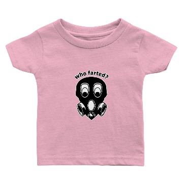 Discover WHO FARTED Baby T-shirts