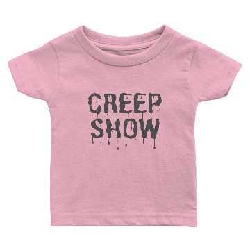 Discover CREEP SHOW (dripping letters version) Baby T-shirts