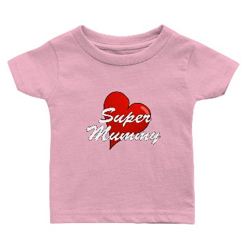 Discover SUPER MUMMY Baby T-shirts