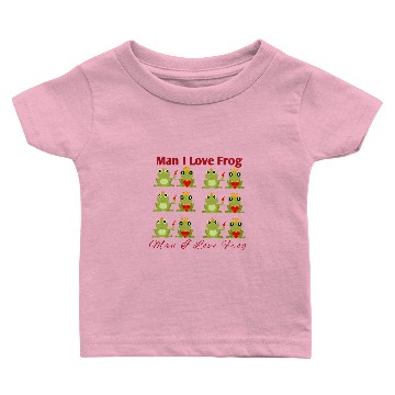 Discover Man I Love Frog Baby T-shirts