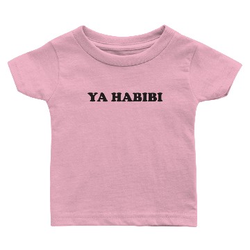 Discover Ya Habibi Baby T-shirts