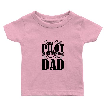 Discover Pilot Dad Fighter Jet Aircraft Airplane Baby T-shirts