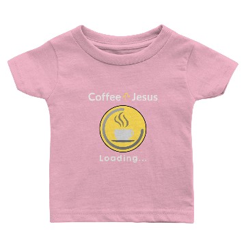 Discover Coffee + Jesus Mug 4everblessed Baby T-shirts