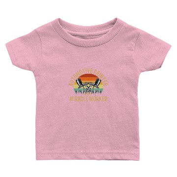 Discover automotive painter miracle worker, car painter Baby T-shirts