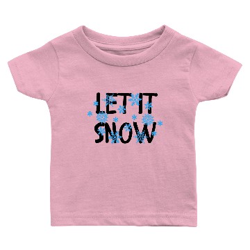 Discover let it snow Baby T-shirts