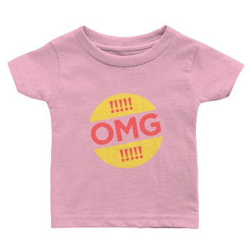 Discover OMG! Baby T-shirts