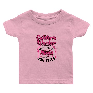 Discover Cafeteria Worker Multitasking Ninja Lunch Lady Baby T-shirts