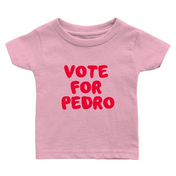 Discover vote for Pedro Baby T-shirts