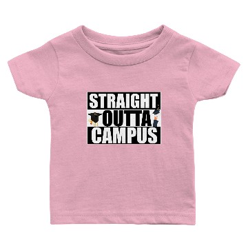 Discover Straight Outta Campus Graduation Baby T-shirts