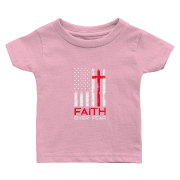 Discover Faith Over Fear Baby T-shirts