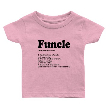 Discover funcle defination Baby T-shirts