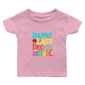 Discover Happy Last Day Of School Teacher Student Graduatio Baby T-shirts
