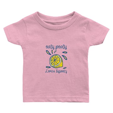 Discover Easy Peasy Lemon Squeezy Baby T-shirts