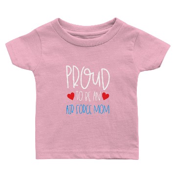 Discover Proud To Be An Air Force Mom Baby T-shirts