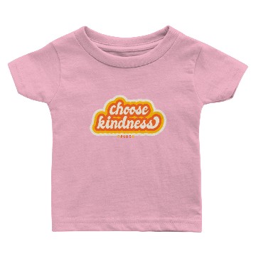 Discover Choose Kindness Orange Baby T-shirts