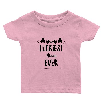 Discover Luckiest Niece Ever Baby T-shirts