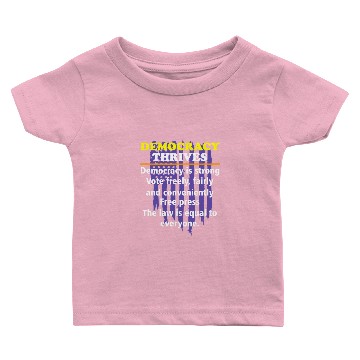 Discover Democracy thrives when Baby T-shirts