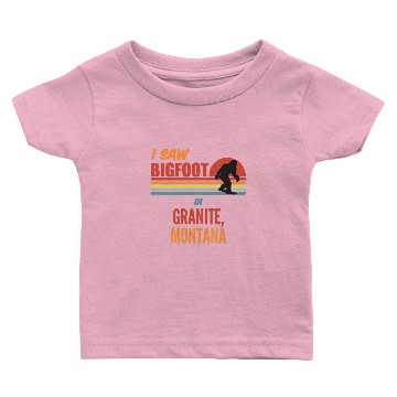 Discover I Saw Bigfoot In Granite Montana Baby T-shirts