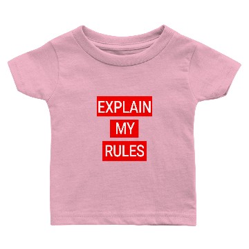 Discover Explain Your Rules Birthday Baby T-shirts