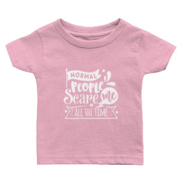 Discover Normal People Scare Me White Baby T-shirts