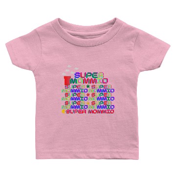 Discover super mommio Baby T-shirts