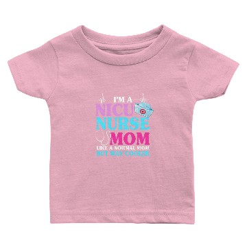 Discover NICU Nurse Mom Baby T-shirts