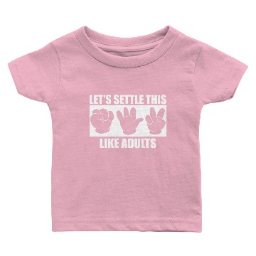 Discover Let's Settle This Like Adults Rock Paper Scissor Baby T-shirts