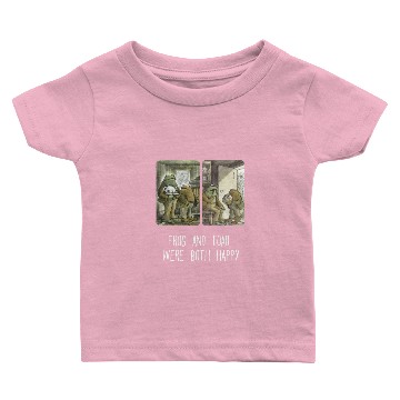 Discover frog and toad were both happy Baby T-shirts