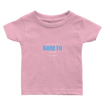 Discover Kung Fu Classic Baby T-shirts