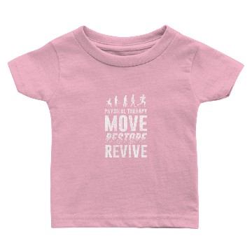 Discover Physical Therapist Therapy Baby T-shirts