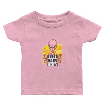 Discover Flat Mars Society Flat Earth Gift earthisflat Baby T-shirts