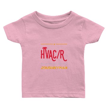 Discover Hvac Refrigeration Journeyman Technician Classic T Baby T-shirts