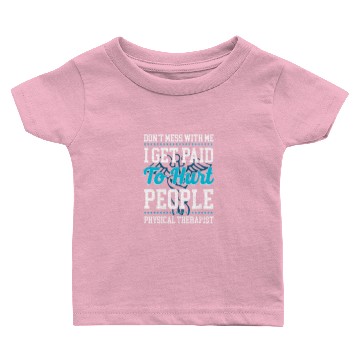 Discover Physical Therapist Therapy Baby T-shirts