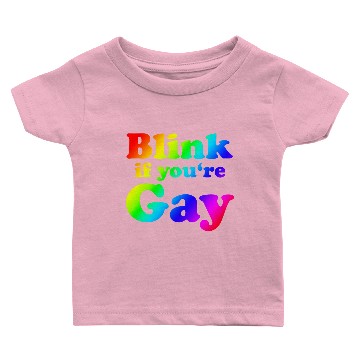 Discover Blink if you're Gay Baby T-shirts