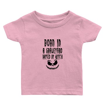 Discover BORN IN A GRAVEYARD Baby T-shirts