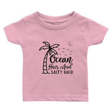 Discover OCEAN HAIR SALTY HAIR Baby T-shirts