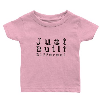 Discover Just Built Different Baby T-shirts