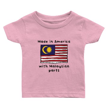 Discover Made In America With Malaysian Parts Baby T-shirts