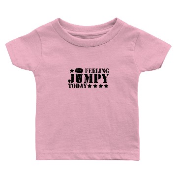 Discover Feeling Jumpy Today Paratrooper Airborne Infantry Baby T-shirts