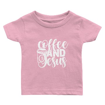 Discover Coffee and Jesus Baby T-shirts